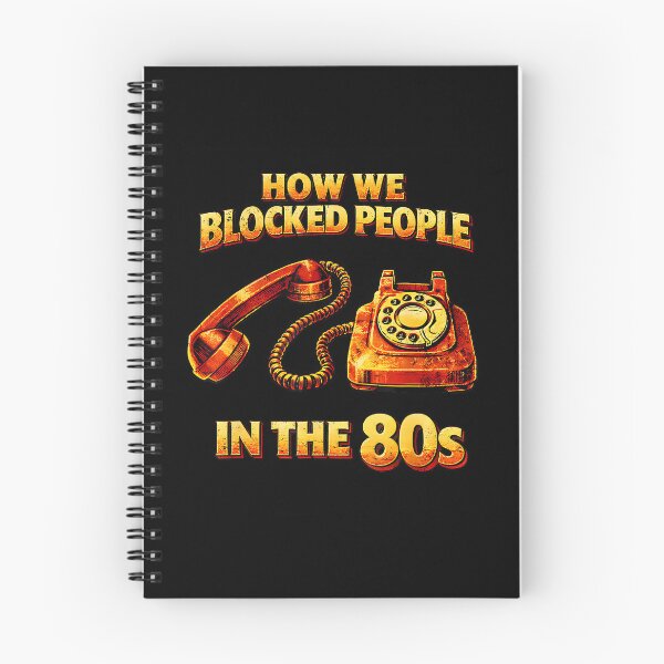 Item preview, How We Blocked People in The 80s Retro Funny Throwback designed and sold by EugeneRBarnett.