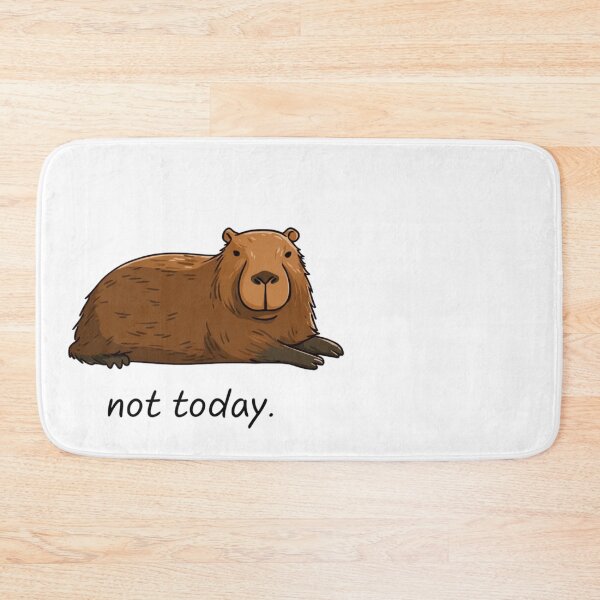 Item preview, Capybara Not Today Relaxed Rodent Humor designed and sold by NicolasGlowArt.