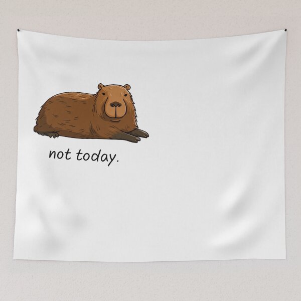 Item preview, Capybara Not Today Relaxed Rodent Humor designed and sold by NicolasGlowArt.