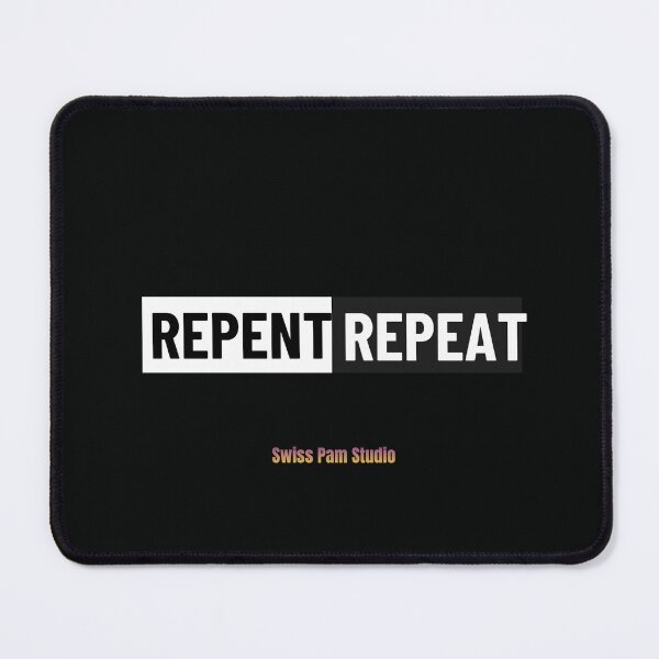 Item preview, REPENT/REPEAT designed and sold by Swiss Pam Studio.