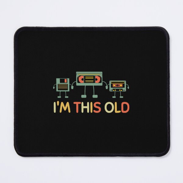 Item preview, I'm This Old, Nostalgic Retro 80s 90s,Old School Technology designed and sold by EugeneRBarnett.