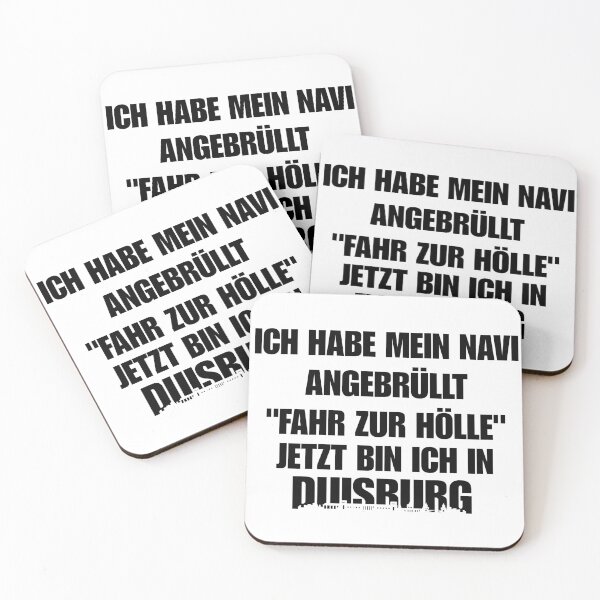Item preview, Copy of "I yelled at my sat nav" Duisburg meme designed and sold by LayersDesign.