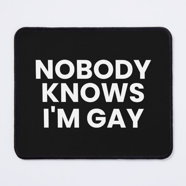 Item preview, Nobody Knows I'm Gay — Funny LGBTQ Pride Quote | White Text for Dark Colours designed and sold by Off Beat Tee Hut.