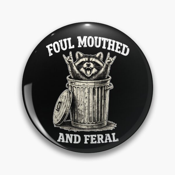 Item preview, Foul Mouthed And Feral designed and sold by stevieroqers.