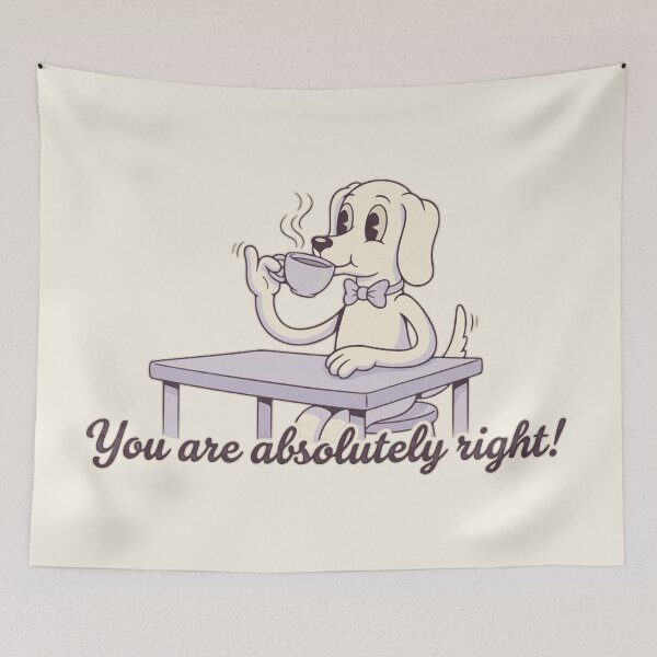 Item preview, Polite Pup Sipping Tea - You are absolutely right! designed and sold by PragmaticP.