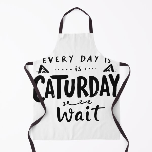 Item preview, Everyday is a Caturday… Wait! designed and sold by Colorfulsigns.