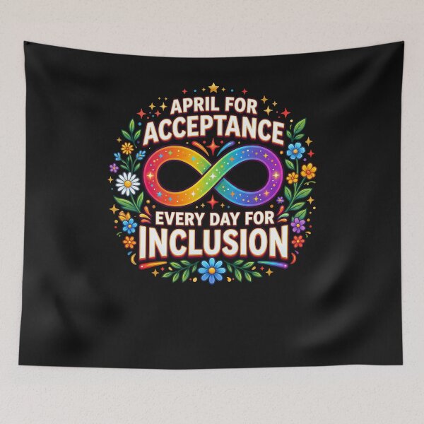 Item preview, April For Acceptance Every Day For Inclusion Infinity designed and sold by zbox1.