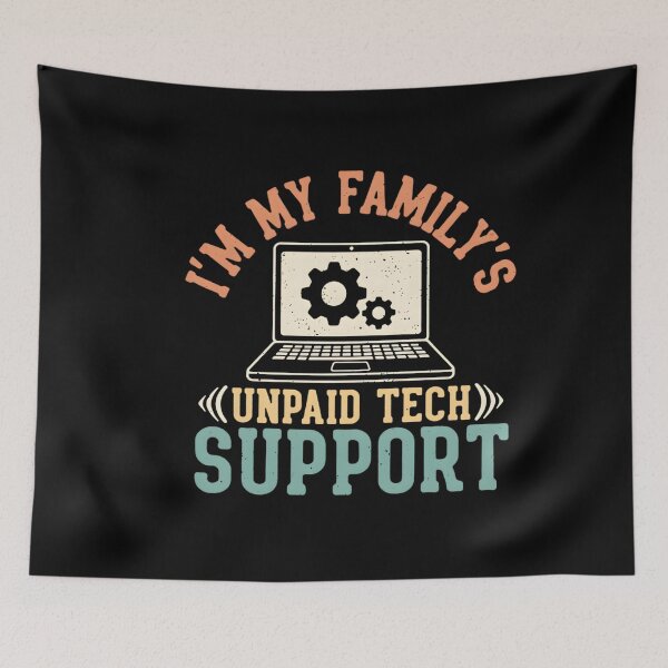 Item preview, Unpaid Tech Support Family designed and sold by TshirtsOnline-.