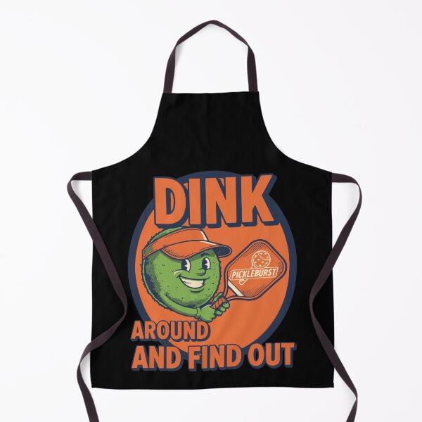Item preview, Pickleball Dink Around And Find Out Funny Player designed and sold by LuminOrb.