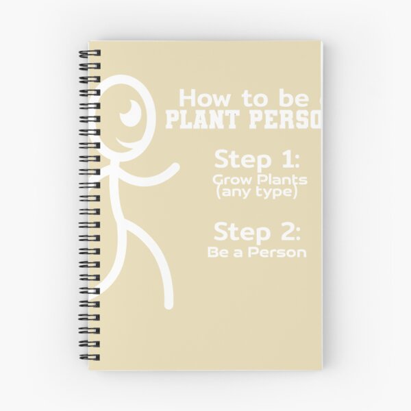 Item preview, How To Be A Plant Person: Step 1: Grow Plants (Any Type) Step 2: Be A Person Plant Lover Gardener designed and sold by Bouufarte.