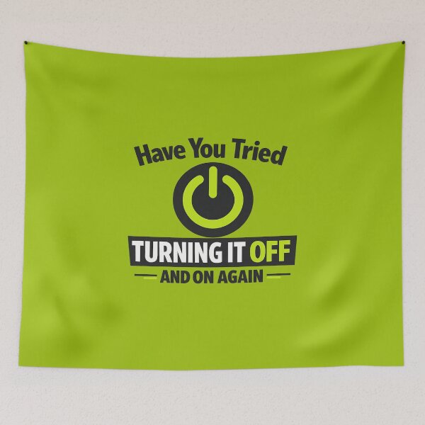 Item preview, Have You Tried Turning It Off and On Again designed and sold by AndreBarnard.