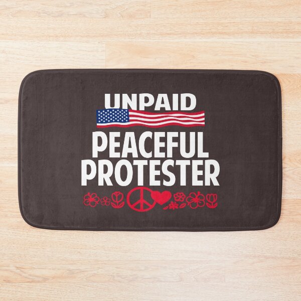 Item preview, Unpaid Peaceful Protester Minimalist Statement Design designed and sold by Colorfulman.