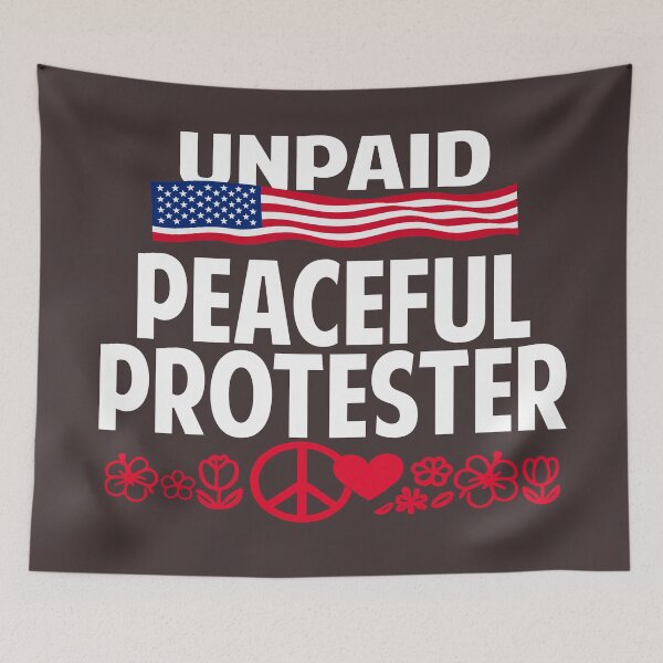 Item preview, Unpaid Peaceful Protester Minimalist Statement Design designed and sold by Colorfulman.