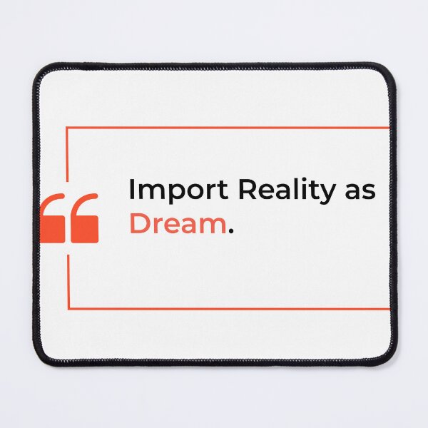 Item preview, Import Reality as Dream Python Coder Aesthetic designed and sold by Amazing-Gadgets.