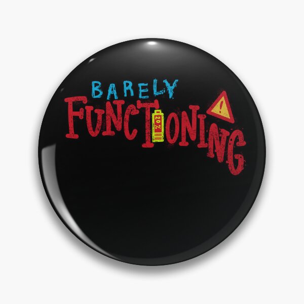 Item preview, Barely Functioning Funny Quote Design | Relatable Mental Health Humor Typography designed and sold by twelvten.