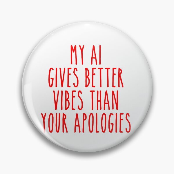 Item preview, Better Vibes AI Advice - Sarcastic Dating Improvement Quote designed and sold by Mdozet.