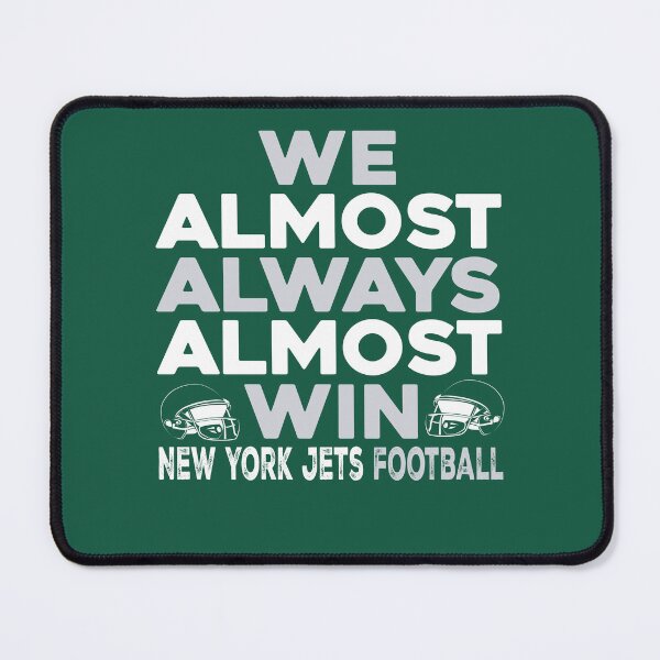 Item preview, We Almost Always Almost Win New York Jets Shirt | Jets Fan Football Gift designed and sold by Axivra.