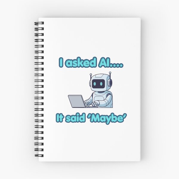 Item preview, I Asked AI… It Said ‘Maybe’ designed and sold by rskiba13.