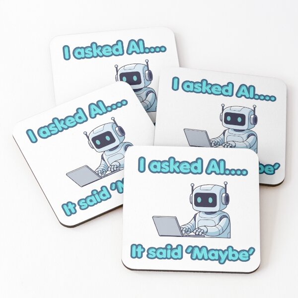 Item preview, I Asked AI… It Said ‘Maybe’ designed and sold by rskiba13.