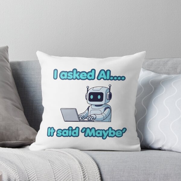 Item preview, I Asked AI… It Said ‘Maybe’ designed and sold by rskiba13.