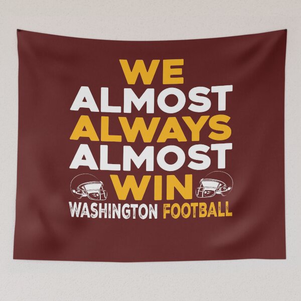 Item preview, We Almost Always Almost Win Washington Football Shirt | NFC East Fan Gift designed and sold by Axivra.