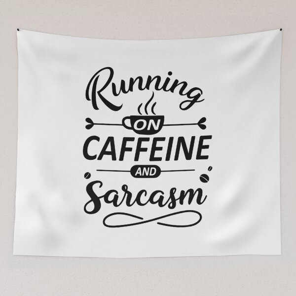 Item preview, Running on Caffeine and Sarcasm Typography Design | Funny Coffee Lover Quote | Sarcastic Humor Gift | Barista Humor Art designed and sold by PnrArtDesign.