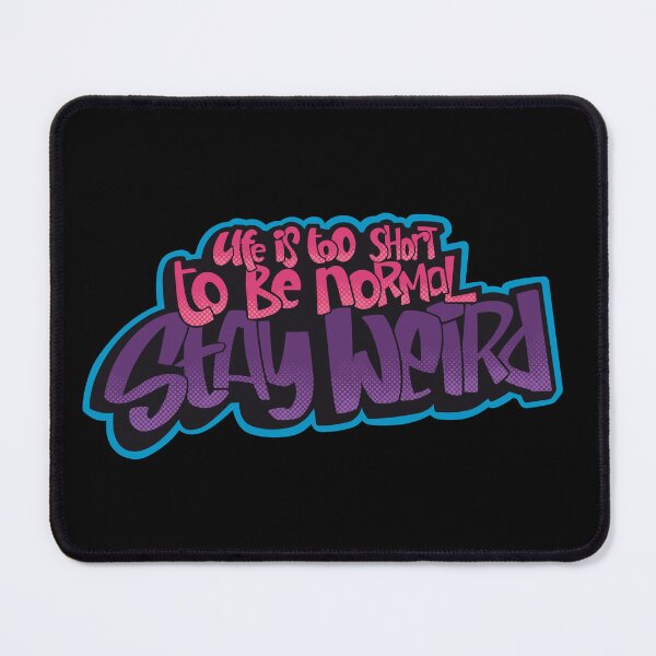 Item preview, Life Is Too Short To Be Normal Stay weird Sticker - Funny Quote Aesthetic, Weird Vibes Typography Design designed and sold by twelvten.