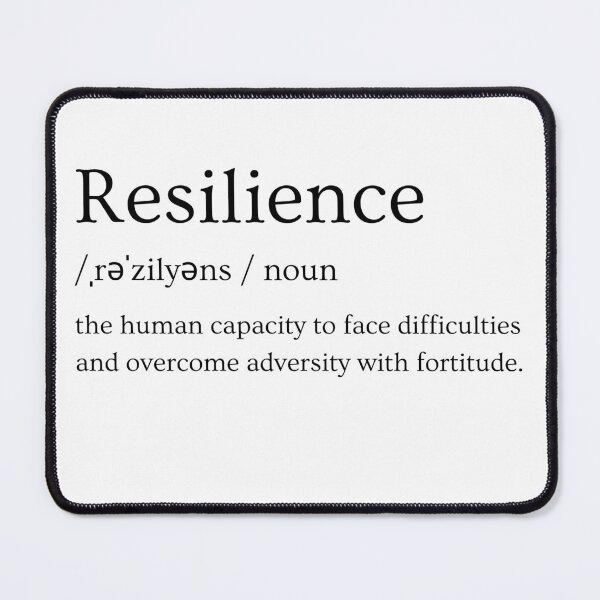 Item preview, Resilience Definition designed and sold by Psycheclothing.