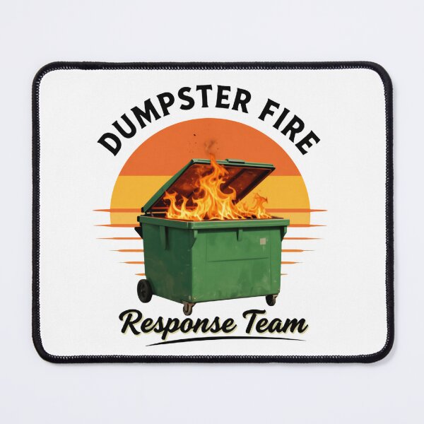 Item preview, Dumpster Fire Response Team Always Handling Total Chaos With Humor designed and sold by SkeletonsDanger.