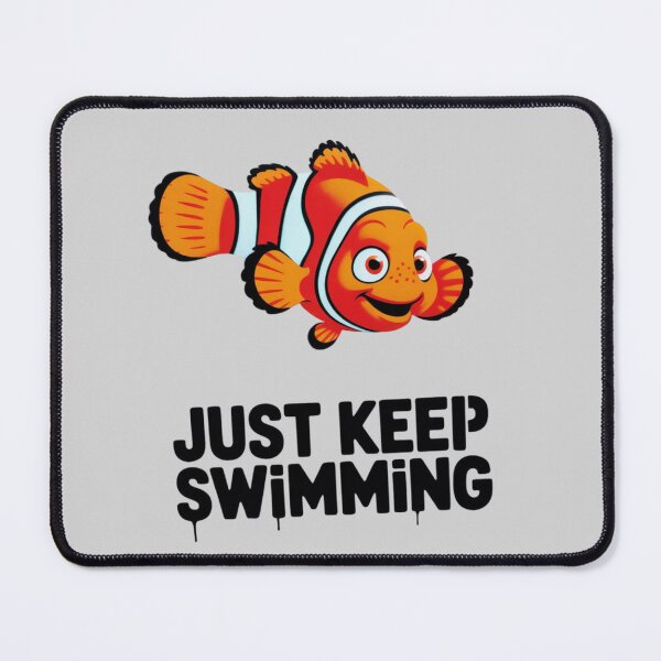 Item preview, Just keep swimming designed and sold by 123ks.