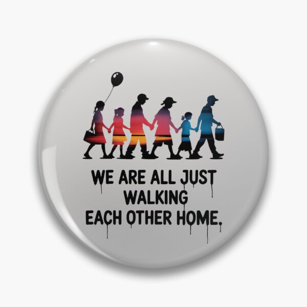 Item preview, Migrants - We are all just walking each other home designed and sold by 123ks.