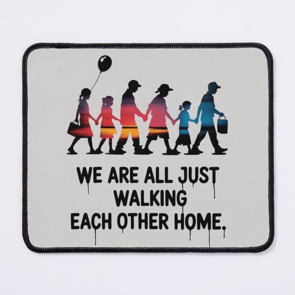 Item preview, Migrants - We are all just walking each other home designed and sold by 123ks.