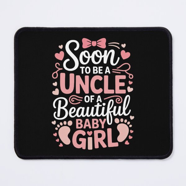 Item preview, Soon to Be A Uncle of A Beautiful Baby Girl designed and sold by Designdos.