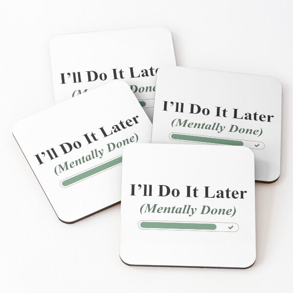 Item preview, I’ll Do It Later (Mentally Done) – Funny Procrastination Sticker | Introvert Humor | Mental Load Quote designed and sold by MadCatDesign77.