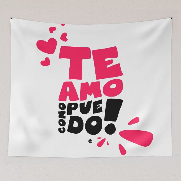 Item preview, Te amo como puedo! designed and sold by XUSRedbubble.