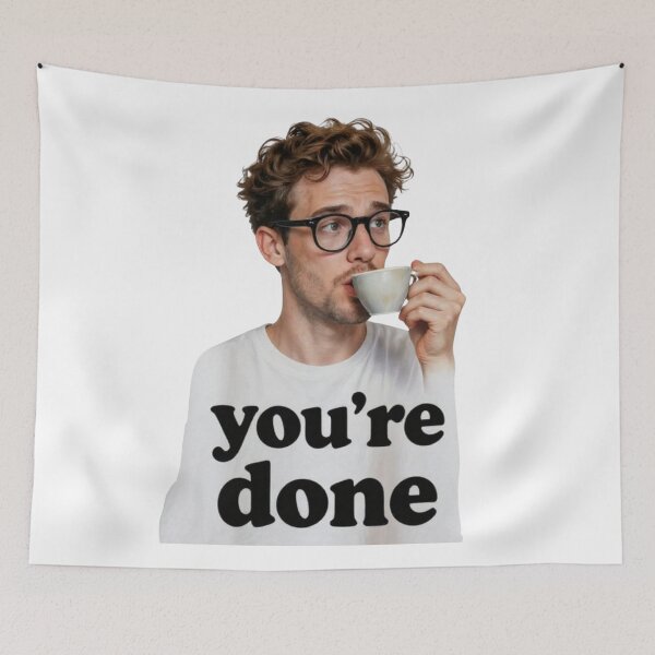 Item preview, You're done designed and sold by whatthefoxsays.