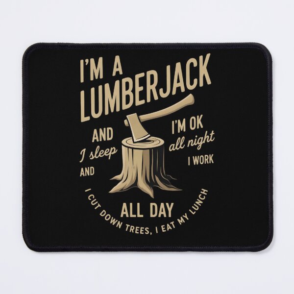 Item preview, I'm a Lumberjack and I'm OK designed and sold by TshirtsOnline-.
