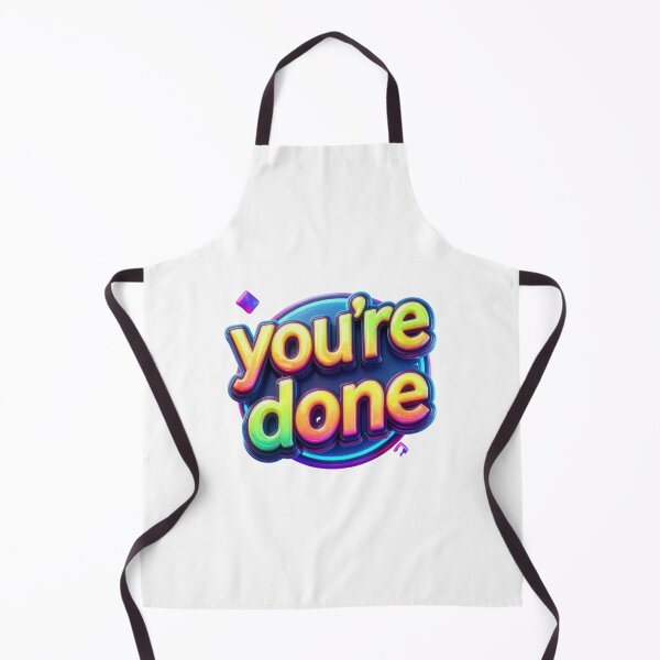 Item preview, You're done designed and sold by whatthefoxsays.