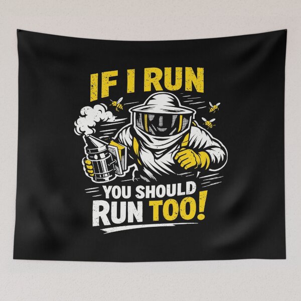 Item preview, Beekeeper If I run you should run too! Funny saying designed and sold by Pineapple-Tree.