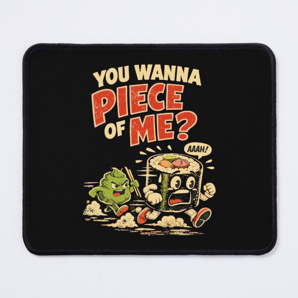 Item preview, Wasabi Hunt: Retro Sushi Saying – Piece of Me? designed and sold by Pineapple-Tree.