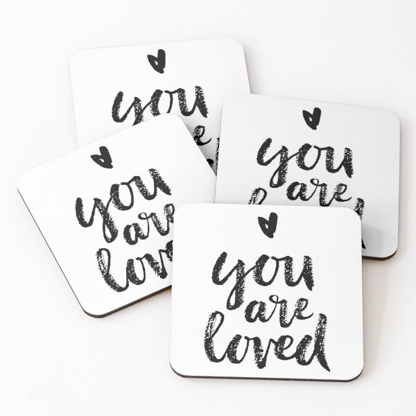 Item preview, You are loved ink quote designed and sold by Lia Midstream.