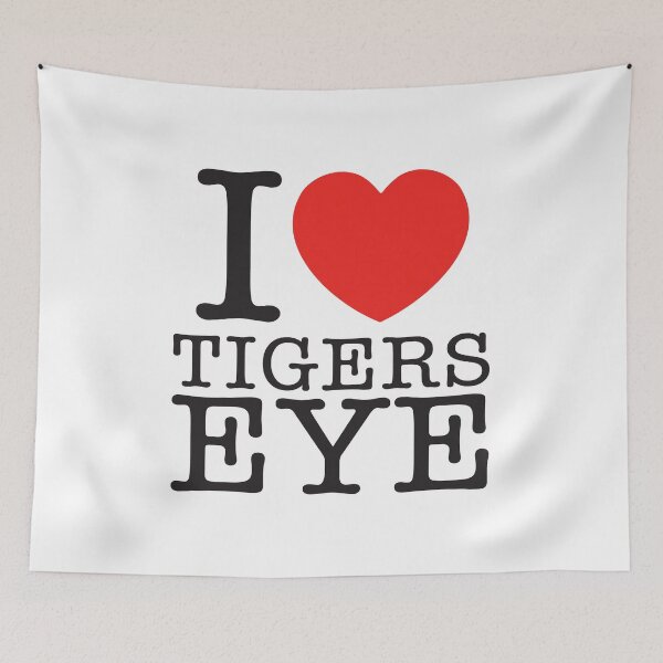 Item preview, I Love Tigers Eye designed and sold by shitpostee.
