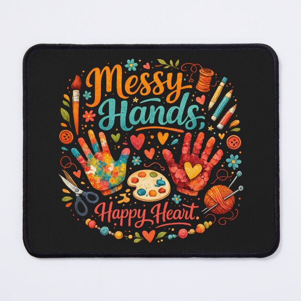 Item preview, Messy Hands Happy Heart – Colorful Craft & Creativity Design designed and sold by blankTeeShirt.