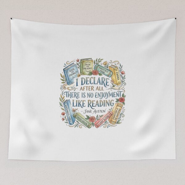 Item preview, Jane Austen I Declare After All There Is No Enjoyment Like Reading designed and sold by Fenay Designs.