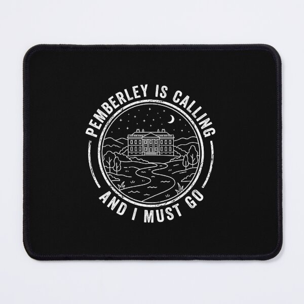 Item preview, Pemberley Is Calling And I Must Go Pride And Prejudice designed and sold by Fenay Designs.