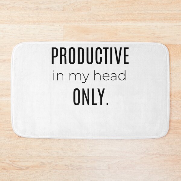 Item preview, Productive In My Head Only – Funny Minimalist Productivity Quote designed and sold by CH-4TEE.
