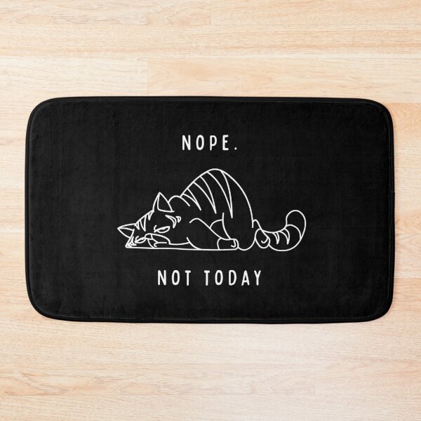 Item preview, Nope Not Today Classic designed and sold by CyrilloArt.