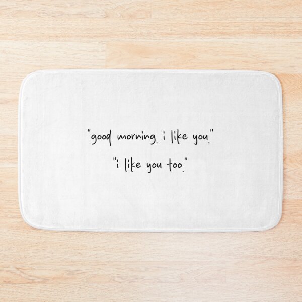 Item preview, "Good morning. I like you." "I like you too." - Heated Rivalry quote, Ilya Rozanov, Shane Hollander, Hollanov, The Cottage love confession designed and sold by RosefinchArt.