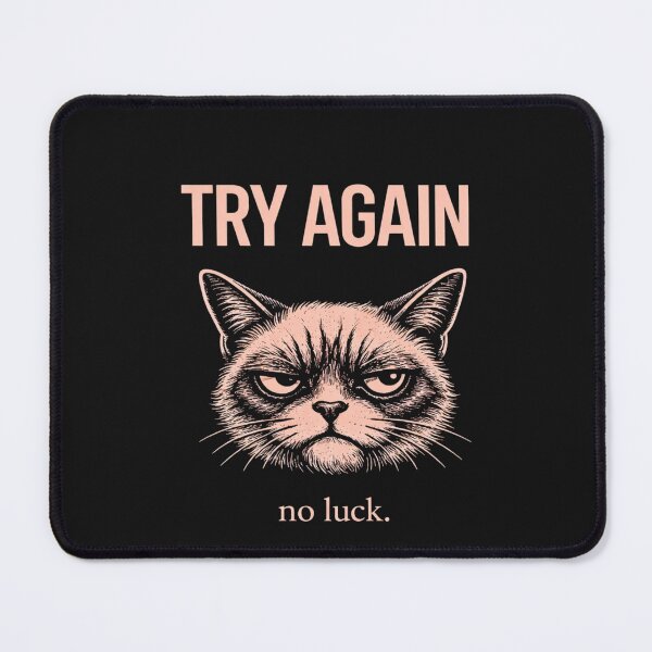 Item preview, Try Again Cat Attitude Shirt designed and sold by AdicretorDesign.