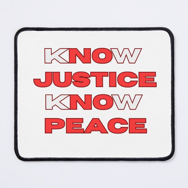 Item preview, Know Justice Know Peace - Social Justice Typography designed and sold by artsdylan.